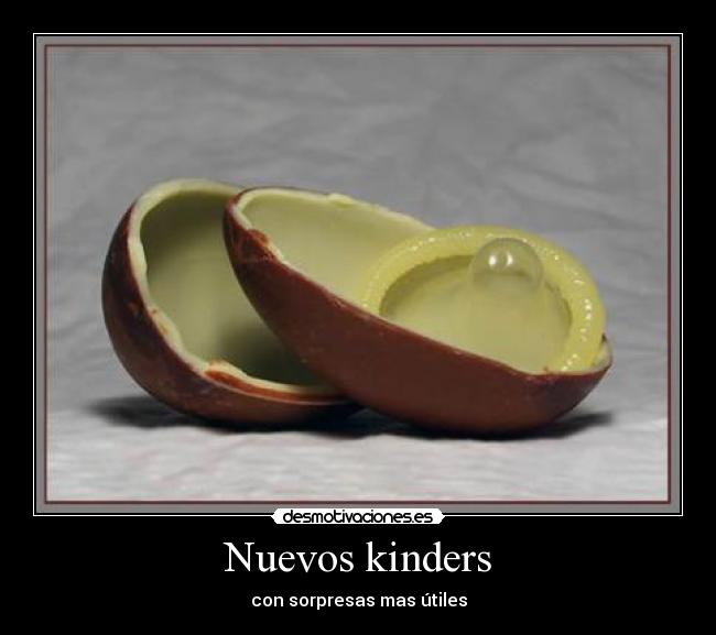 Nuevos kinders - con sorpresas mas útiles