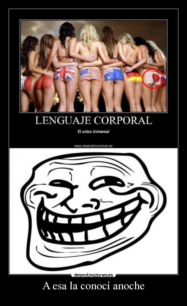 A esa la conocí anoche - 