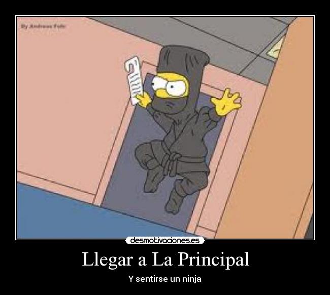 carteles llegar principal sentirse ninja bart simpson lisa homer marge desmotivaciones