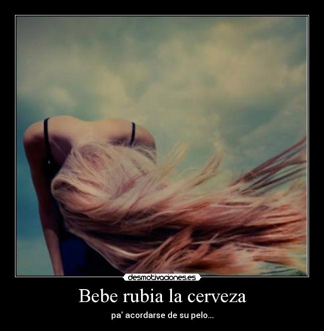 Bebe rubia la cerveza -