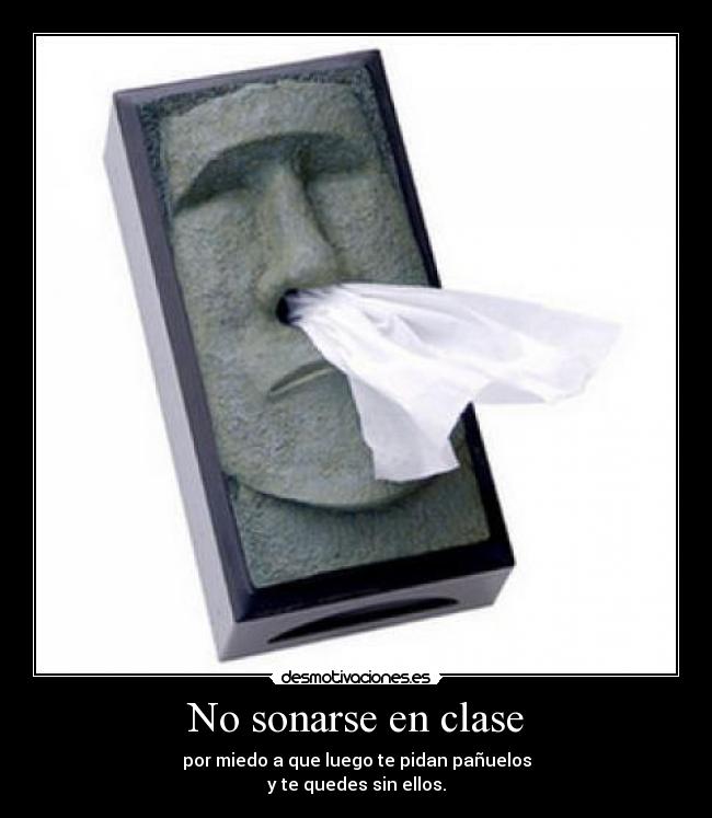 No sonarse en clase - 