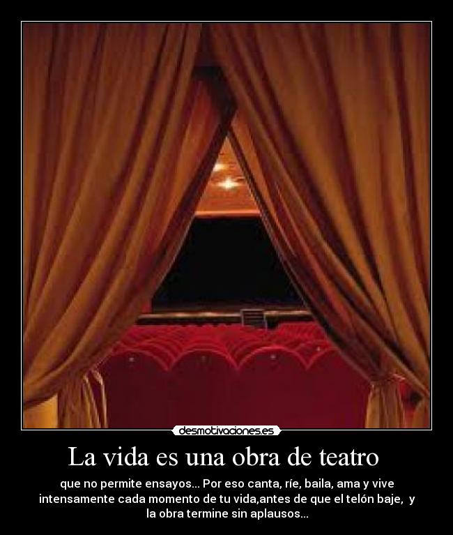 La vida es una obra de teatro -
