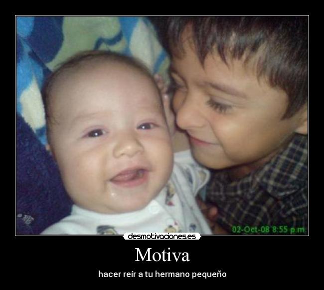 Motiva - hacer reír a tu hermano pequeño