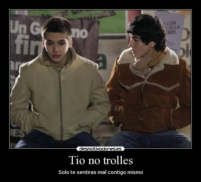 Tio no trolles -