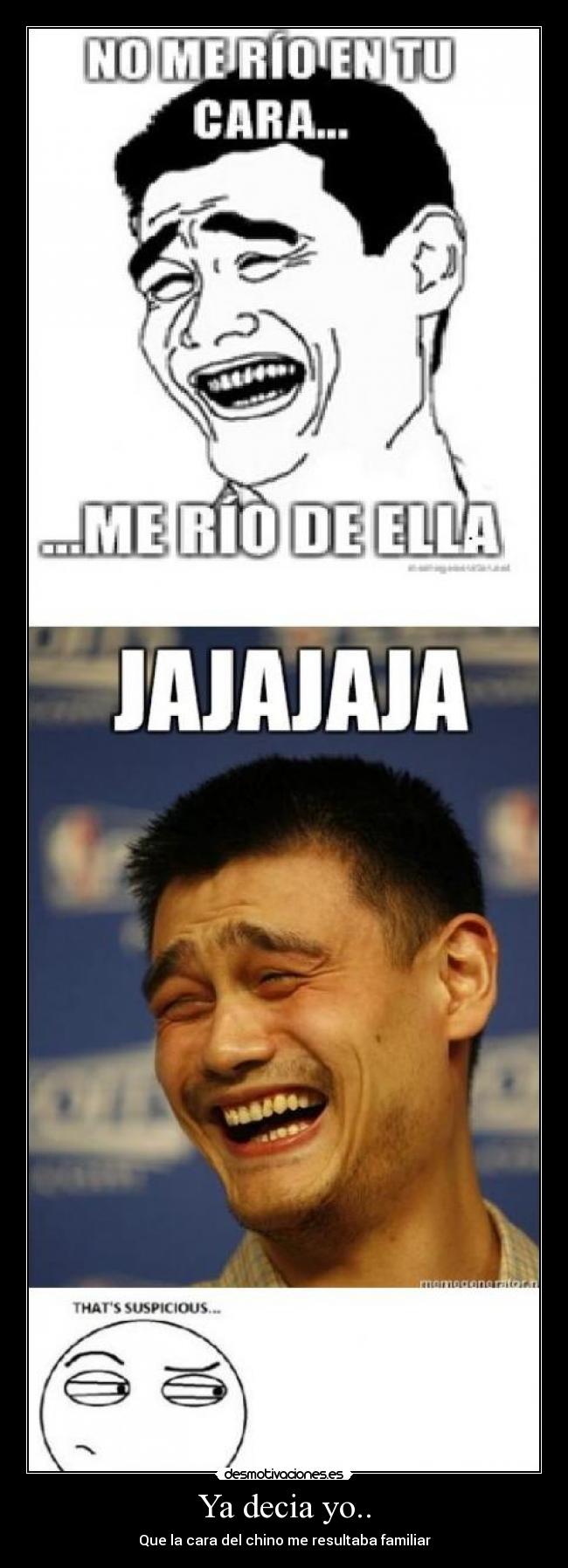 Ya decia yo.. - Que la cara del chino me resultaba familiar