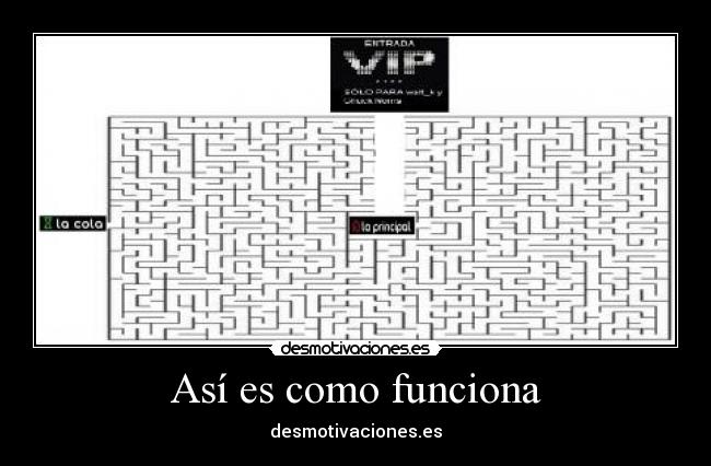 Así es como funciona - desmotivaciones.es
