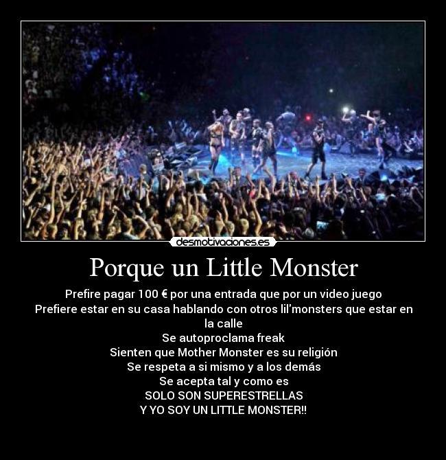 Porque un Little Monster - 