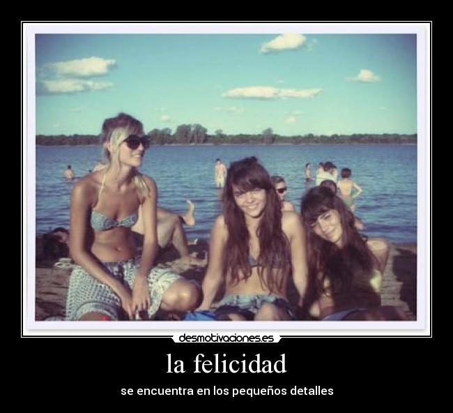 la felicidad -