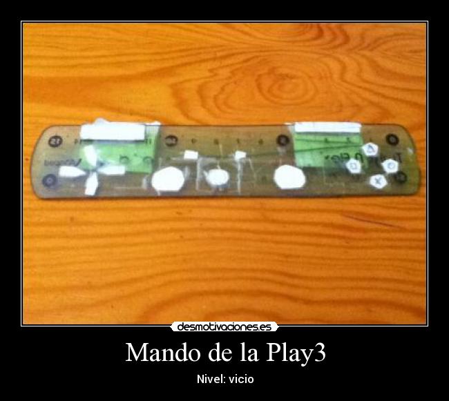 Mando de la Play3 - Nivel: vicio