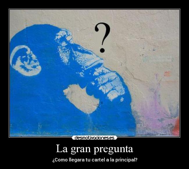 La gran pregunta -