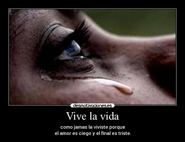 Vive la vida -