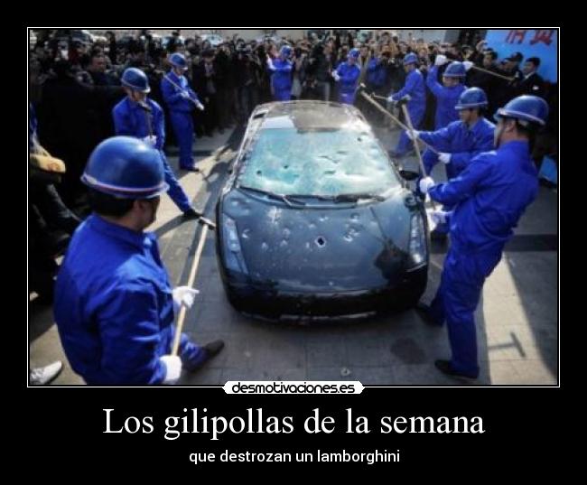 Los gilipollas de la semana - 