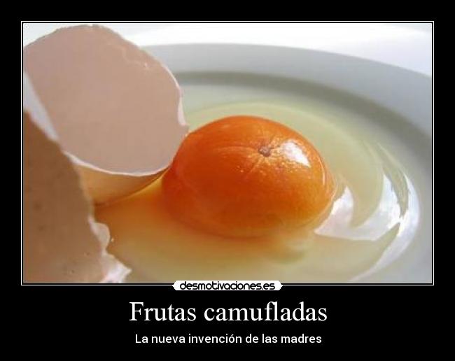 Frutas camufladas -