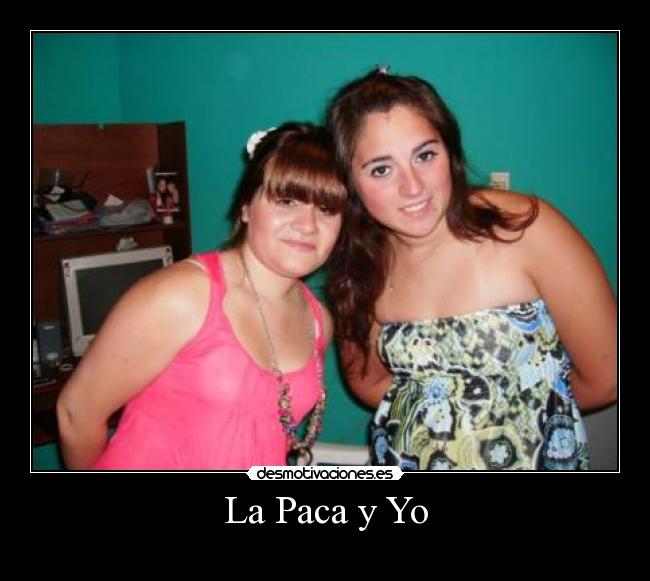 La Paca y Yo -