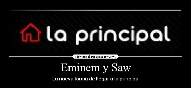 Eminem y Saw -