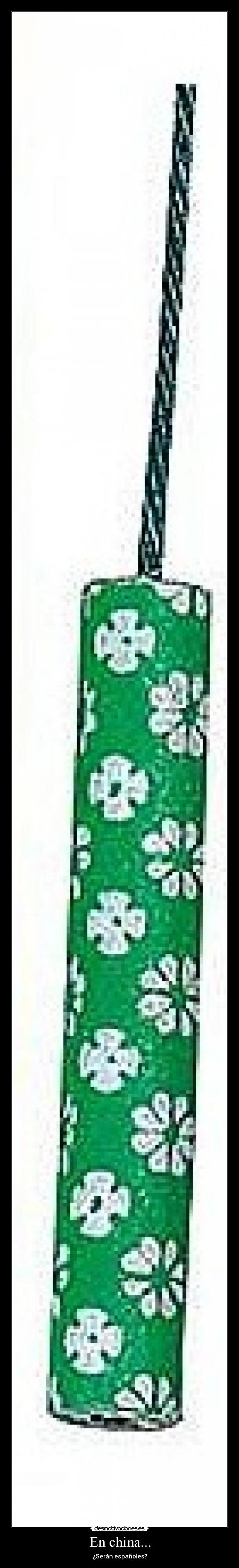 En china... - ¿Serán españoles?