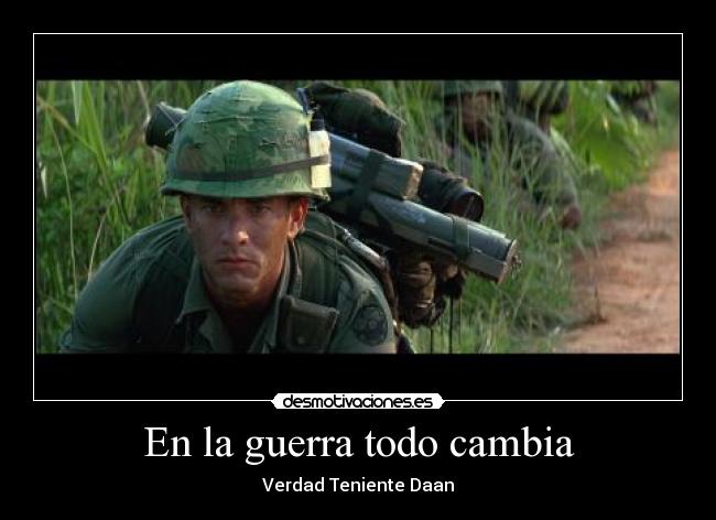 carteles guerra forrest gumb guerra ekator desmotivaciones