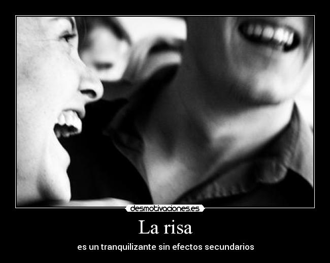La risa - es un tranquilizante sin efectos secundarios