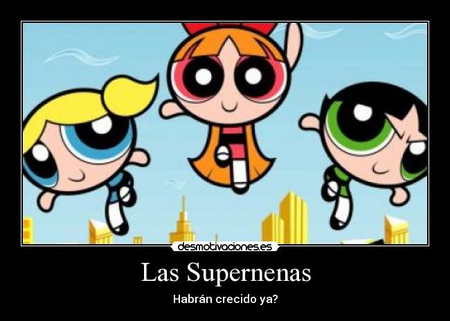 Las Supernenas - 