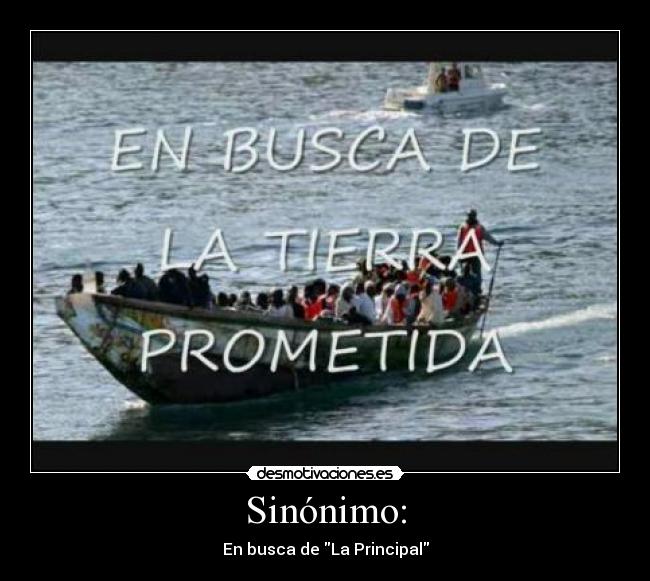 Sinónimo: - En busca de La Principal
