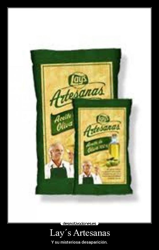 Lay´s Artesanas - Y su misteriosa desaparición.