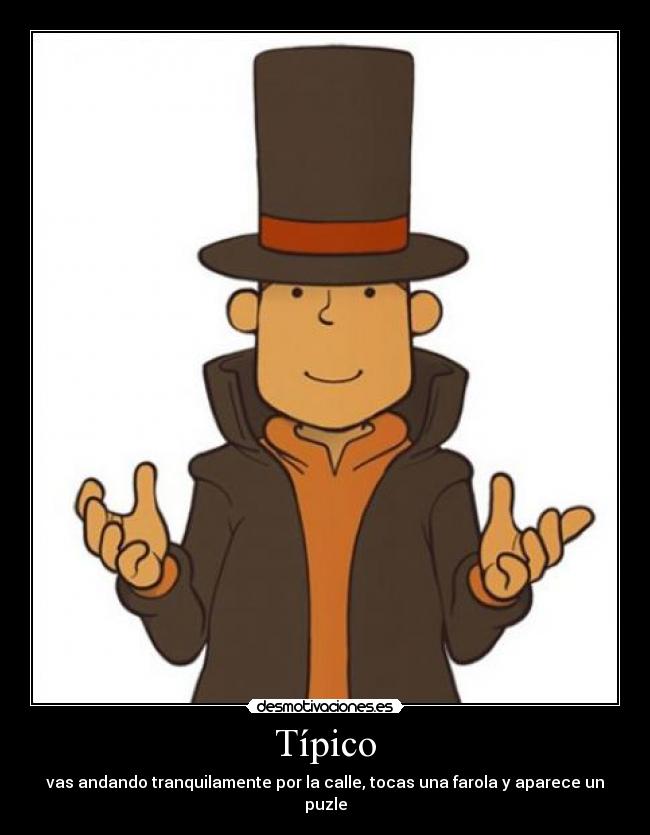 carteles tipico layton desmotivaciones