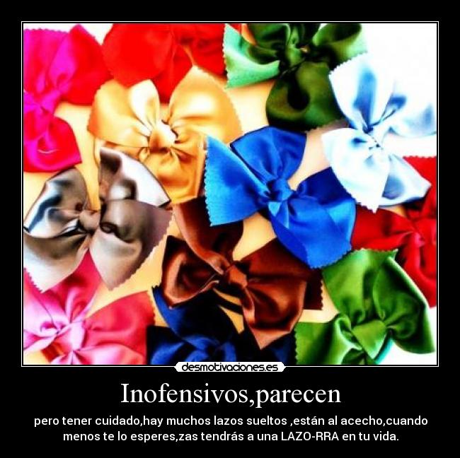 Inofensivos,parecen -