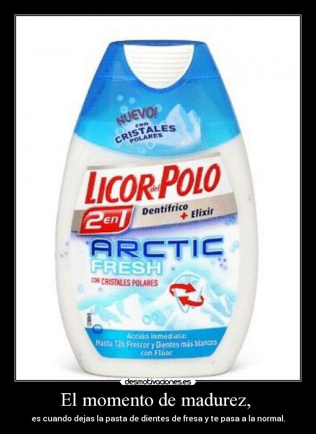 El momento de madurez,  - 