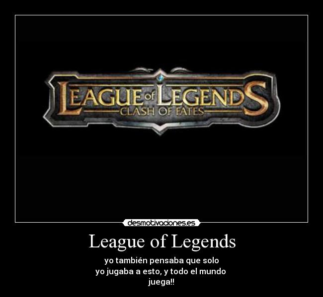 League of Legends -