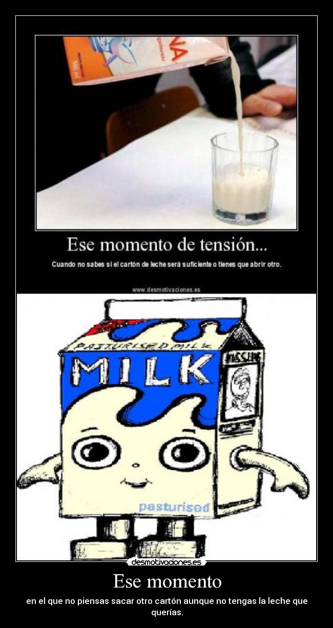 Ese momento -