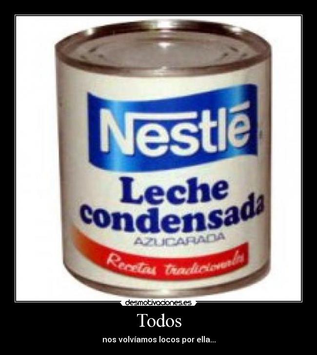 carteles leche condensada desmotivaciones