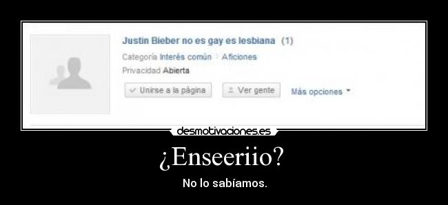 ¿Enseeriio?  - 