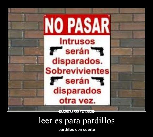 leer es para pardillos - pardillos con suerte