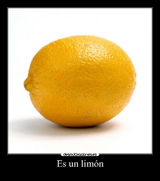 Es un limón -