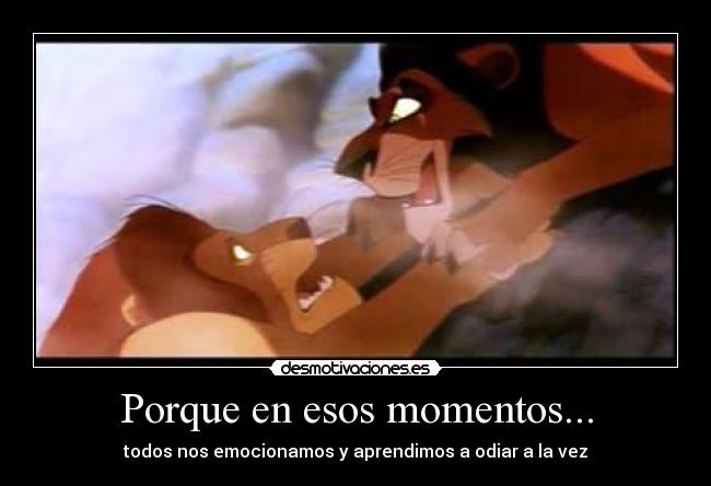 Porque en esos momentos... - 