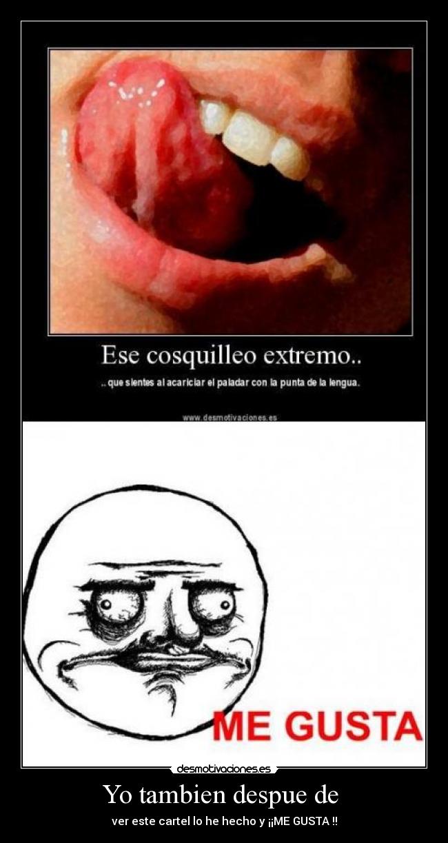 Yo tambien despue de  - 