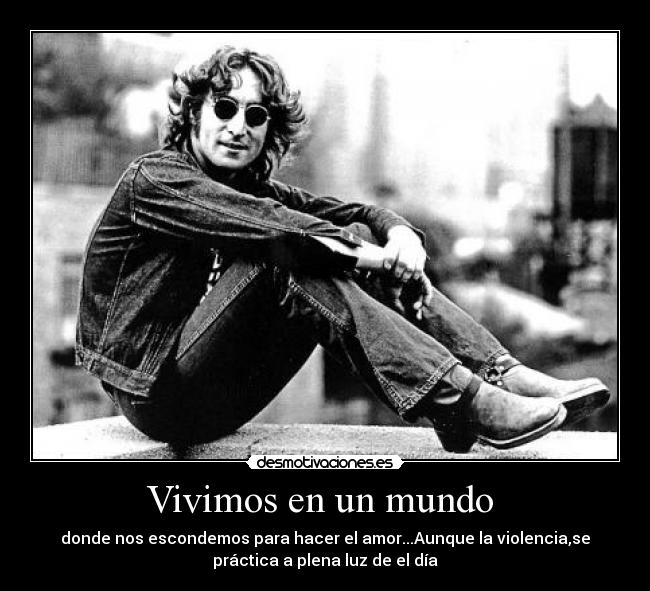 Vivimos en un mundo -