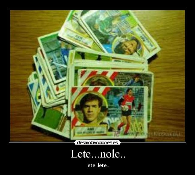 Lete...nole.. - lete..lete..