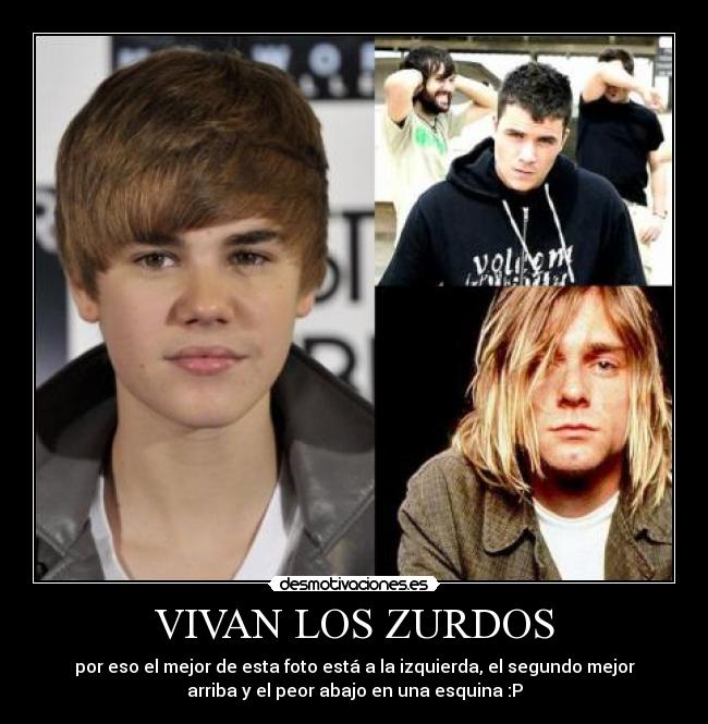 carteles nirvana canto del loco justin bieber musica zurdos desmotivaciones