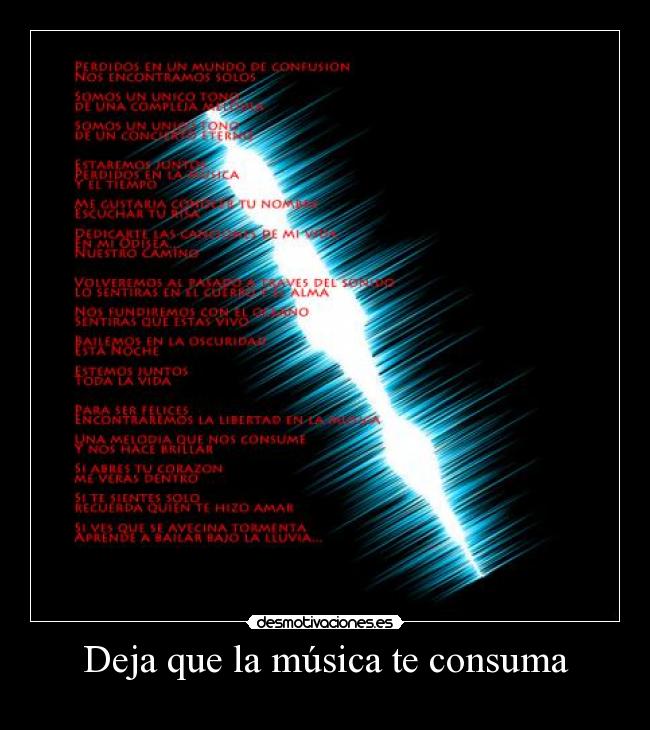 Deja que la música te consuma - 
