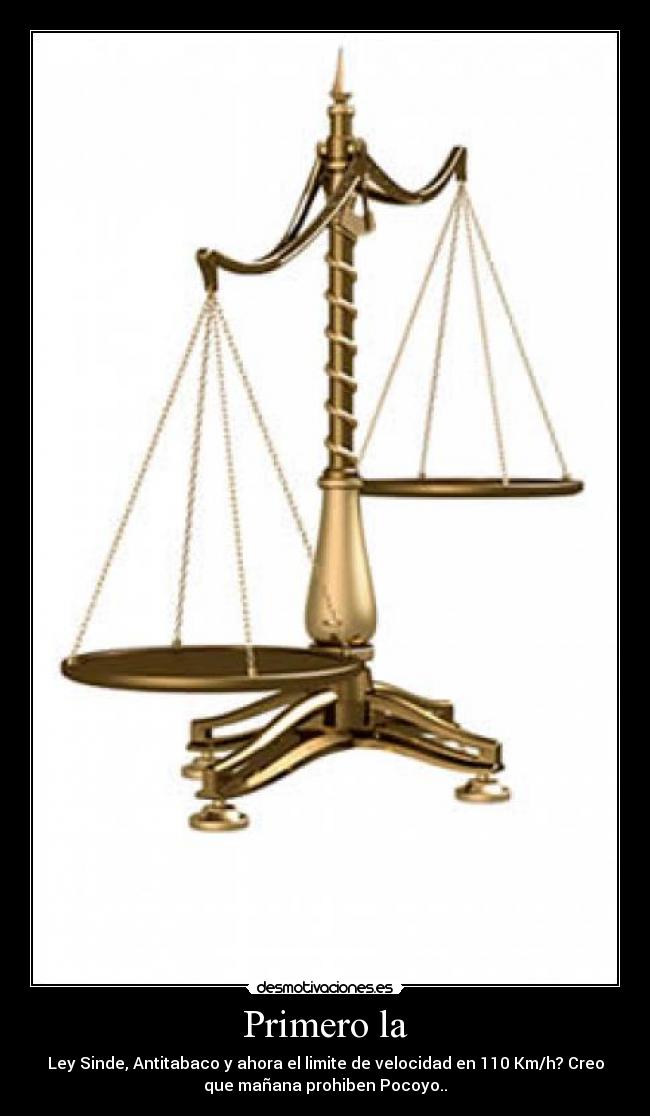 Primero la - Ley Sinde, Antitabaco y ahora el limite de velocidad en 110 Km/h? Creo
que mañana prohiben Pocoyo..