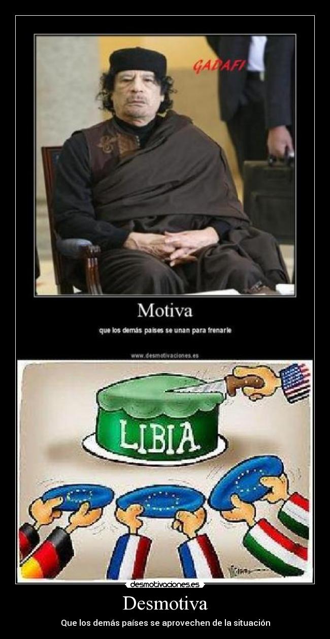 Desmotiva - Que los demás países se aprovechen de la situación