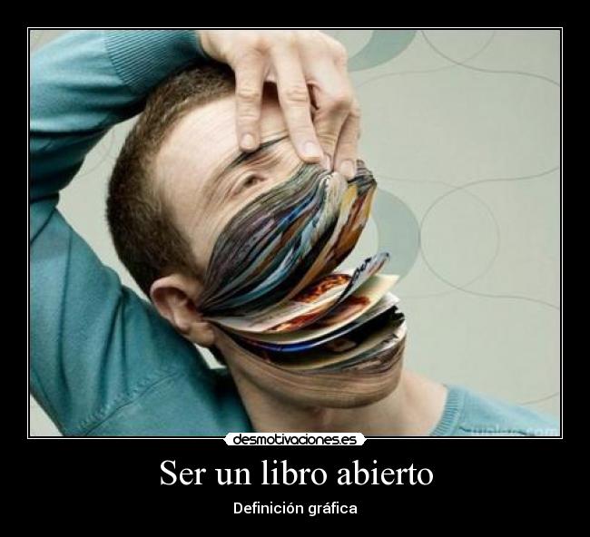 Ser un libro abierto -