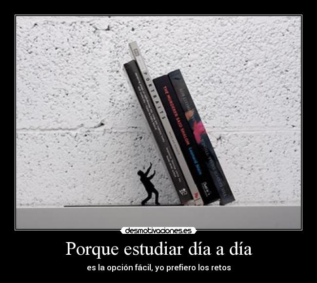 Porque estudiar día a día -