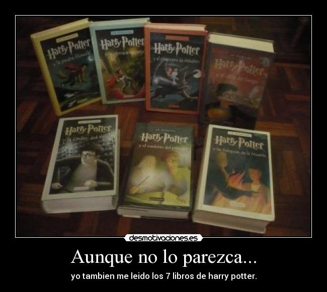 Aunque no lo parezca... - 