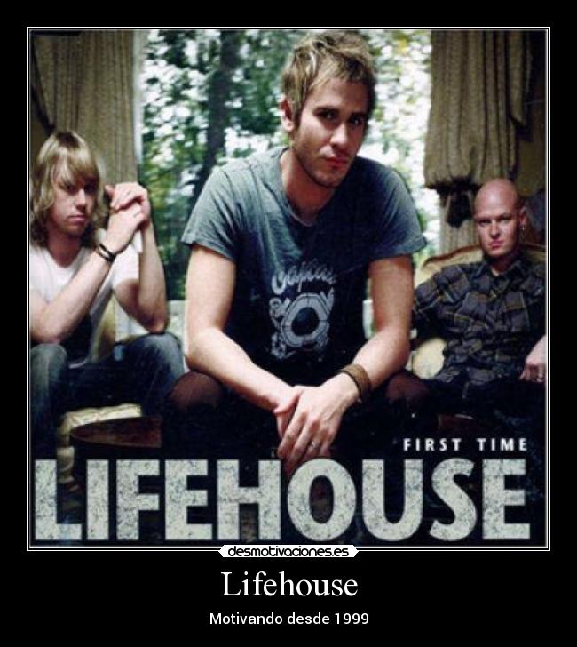 Lifehouse - Motivando desde 1999