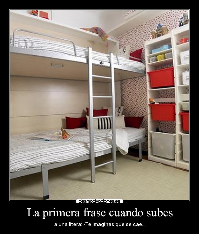 La primera frase cuando subes - 