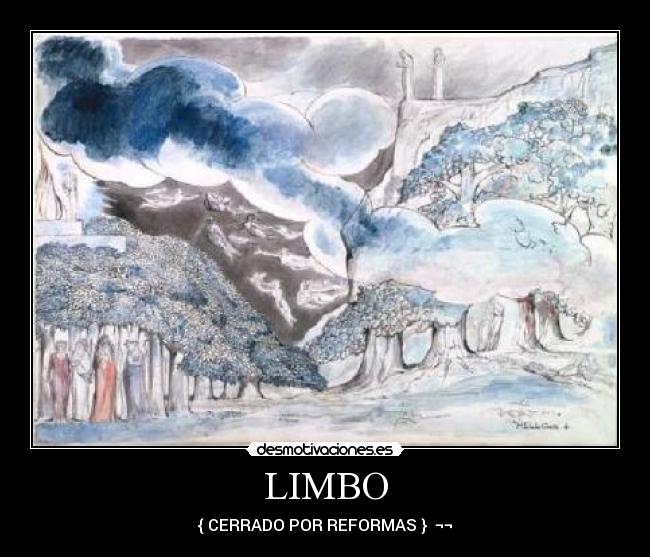 LIMBO - { CERRADO POR REFORMAS }  ¬¬