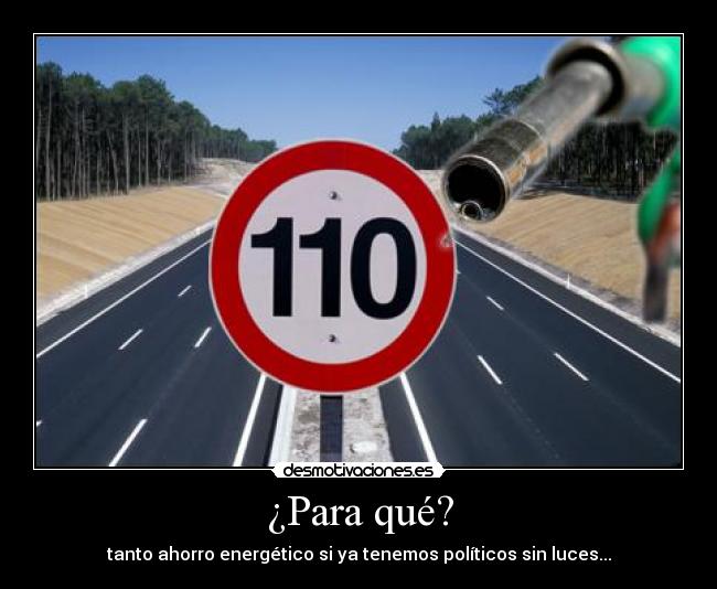 carteles limitacion 110 kmh desmotivaciones