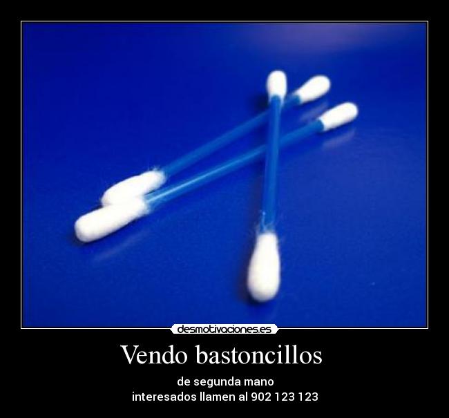 Vendo bastoncillos -